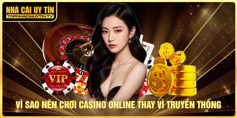 Giới thiệu về loại hình giải trí trực tuyến casino online